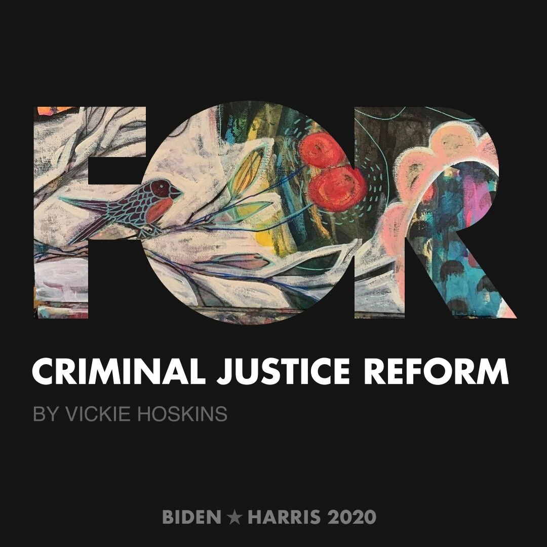 CreativesForBiden.org - Criminal Justice Reform artwork by Vickie Hoskins