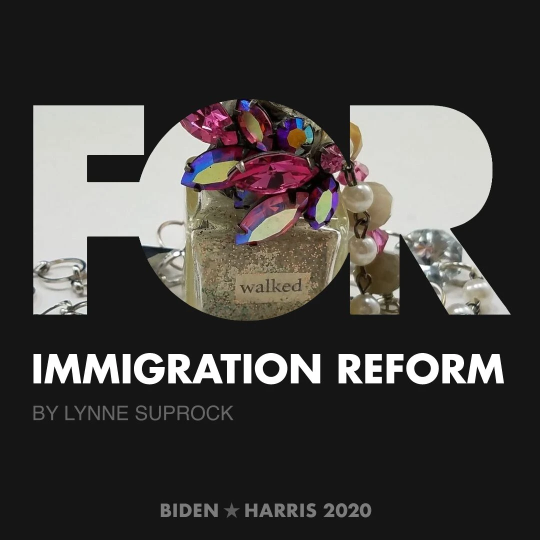 CreativesForBiden.org - Immigration Reform artwork by Lynne Suprock