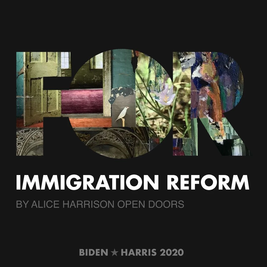CreativesForBiden.org - Immigration Reform artwork by Alice Harrison Open Doors