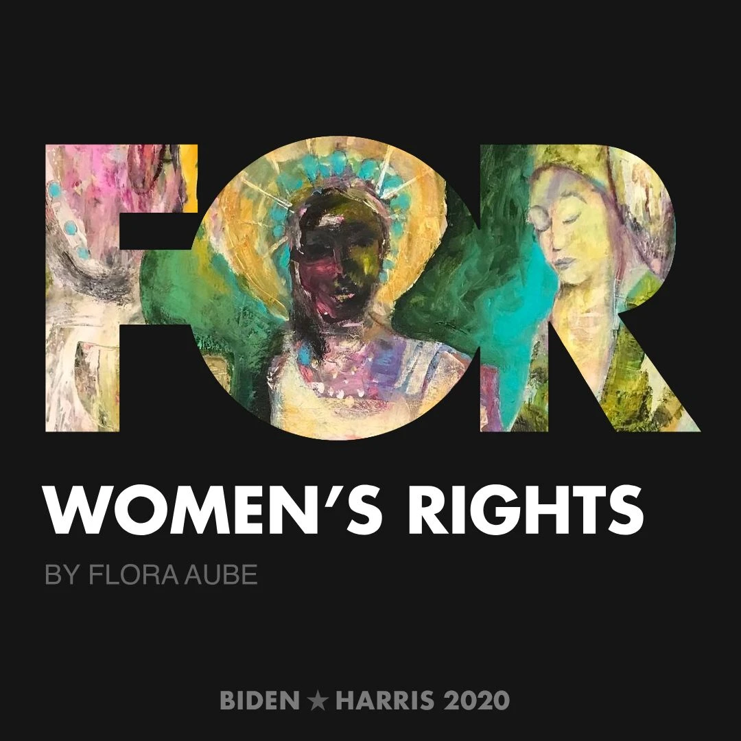 CreativesForBiden.org - Women’s Rights artwork by Flora Aube