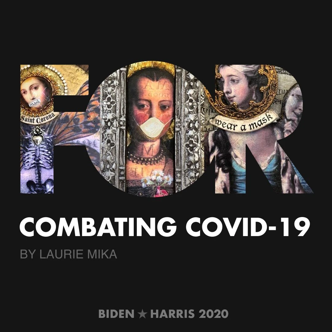 CreativesForBiden.org - Combating COVID-19 artwork by Laurie Mika