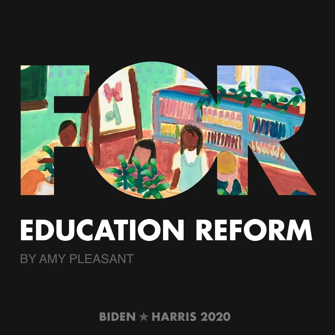 CreativesForBiden.org - Education Reform artwork by Amy Pleasant