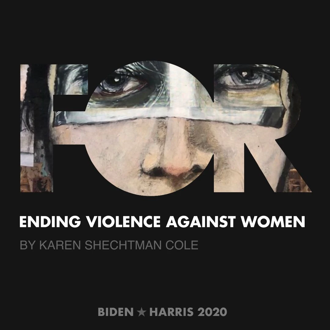 CreativesForBiden.org - Ending Violence Against Women artwork by Karen Shechtman Cole