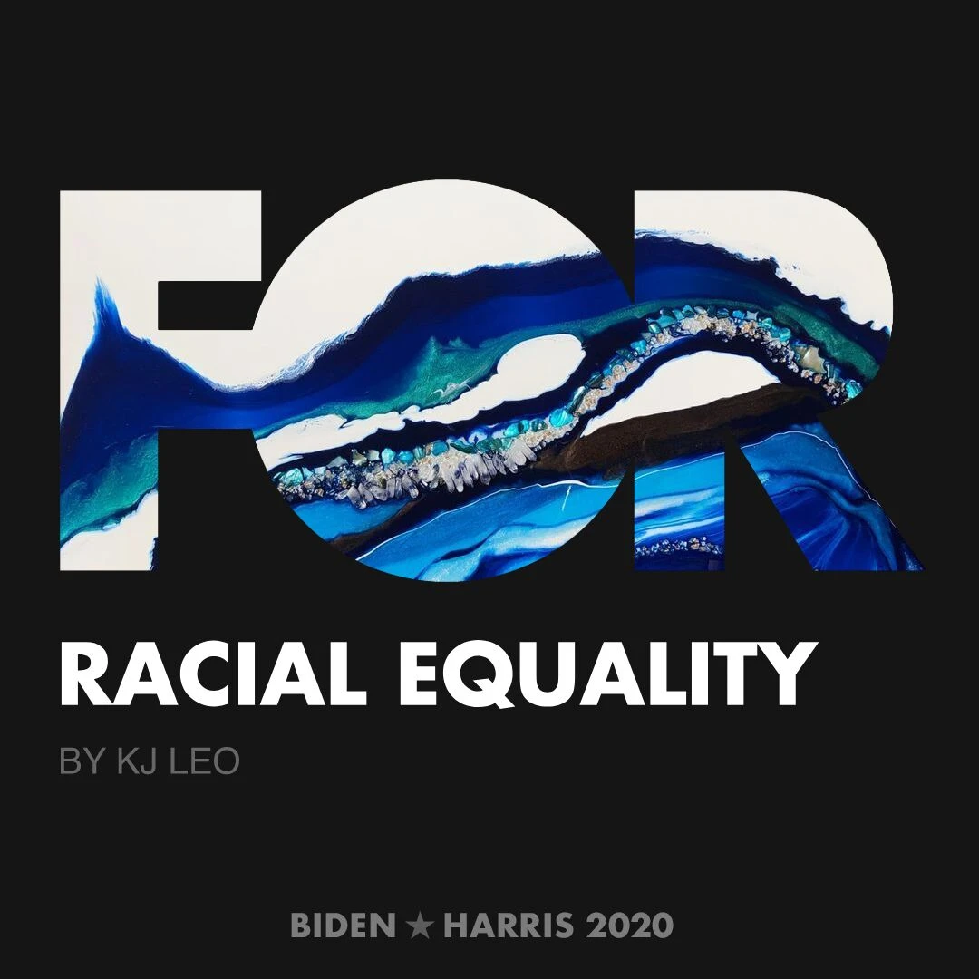 CreativesForBiden.org - Racial Equality artwork by KJ LEO