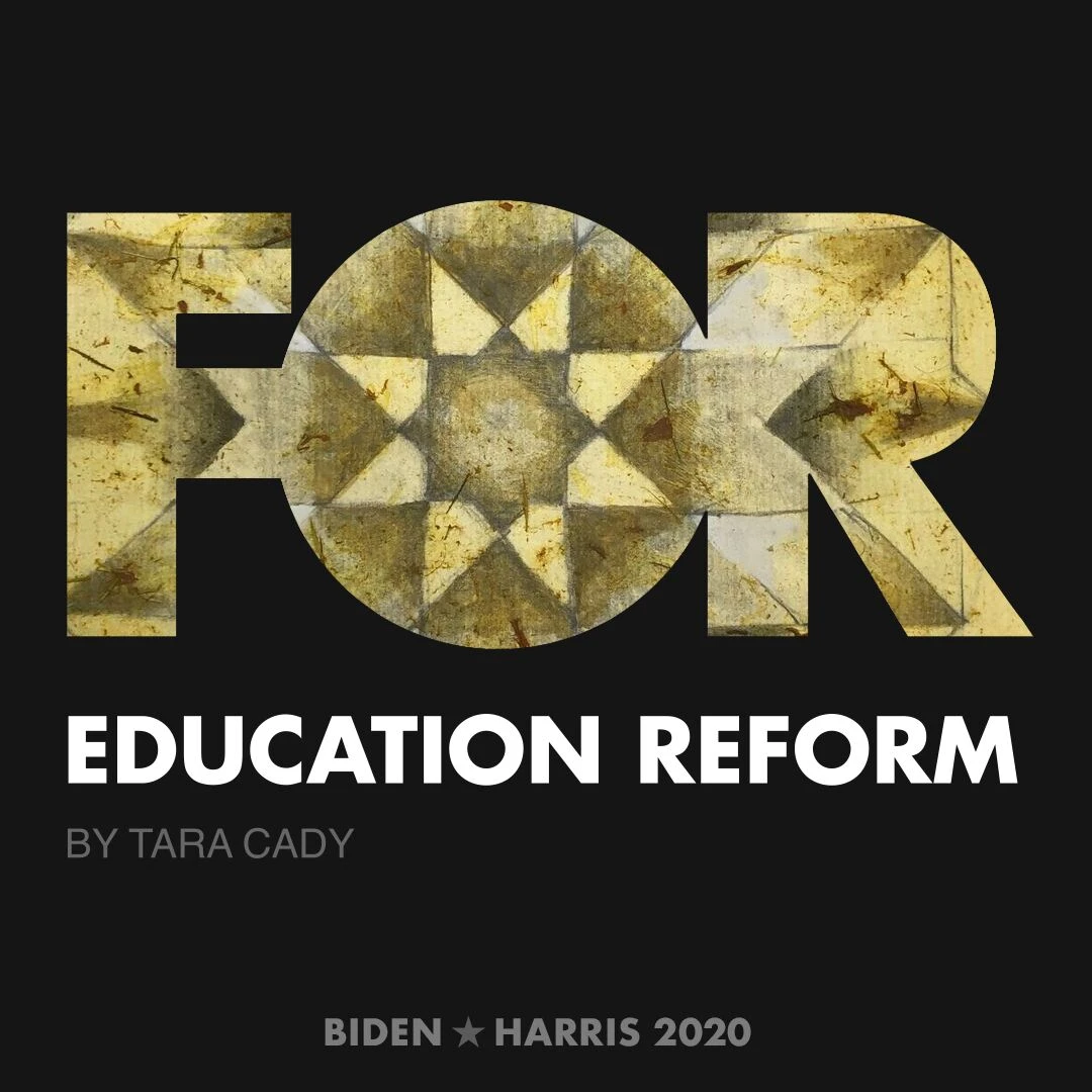 CreativesForBiden.org - Education Reform artwork by Tara Cady
