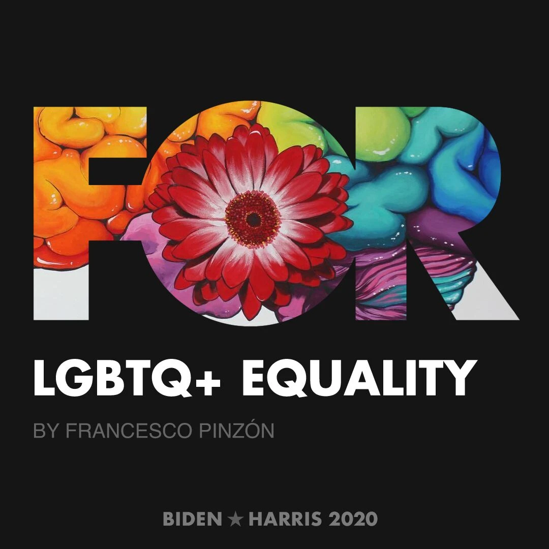 CreativesForBiden.org - LGBTQ+ Equality artwork by FRANCESCO PINZÓN