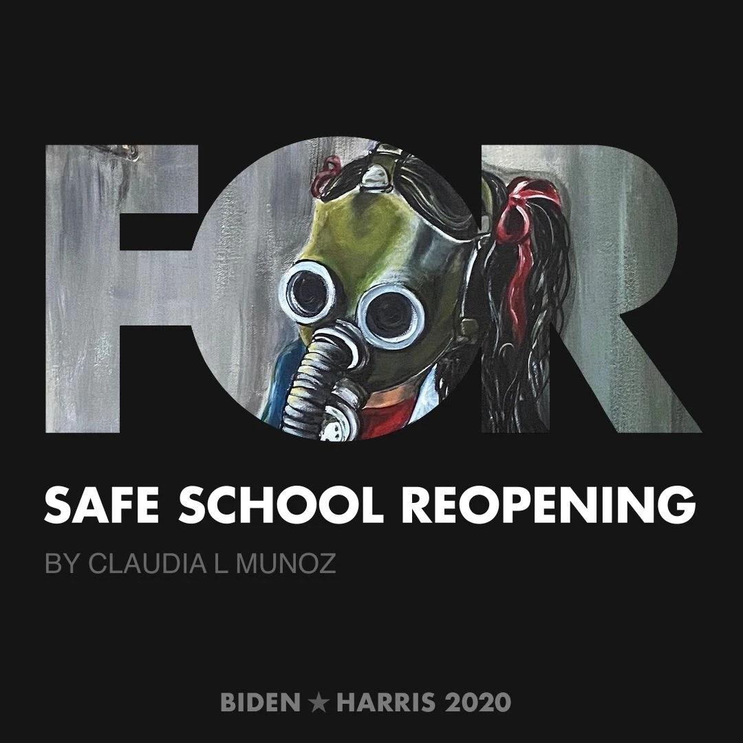 CreativesForBiden.org - Safe School Reopening artwork by Claudia L Munoz