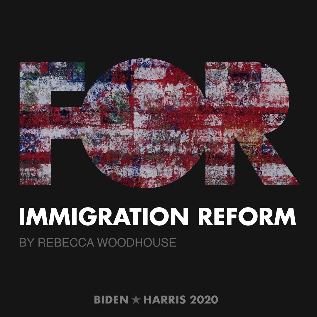 CreativesForBiden.org - Immigration Reform artwork by Rebecca Woodhouse