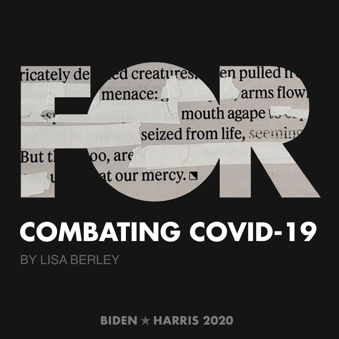 CreativesForBiden.org - Combating COVID-19 artwork by Lisa Berley