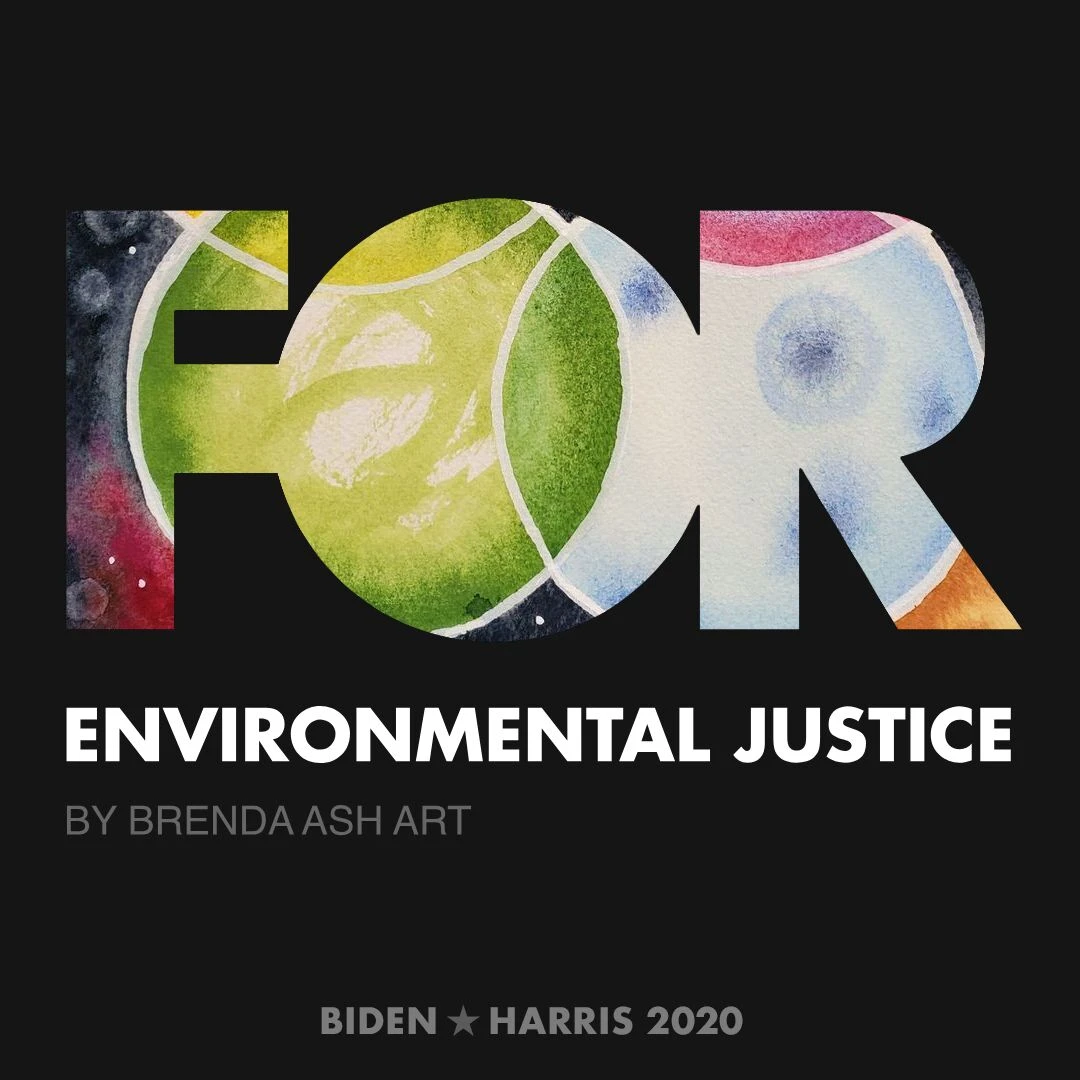 CreativesForBiden.org - Environmental Justice artwork by Brenda Ash Art