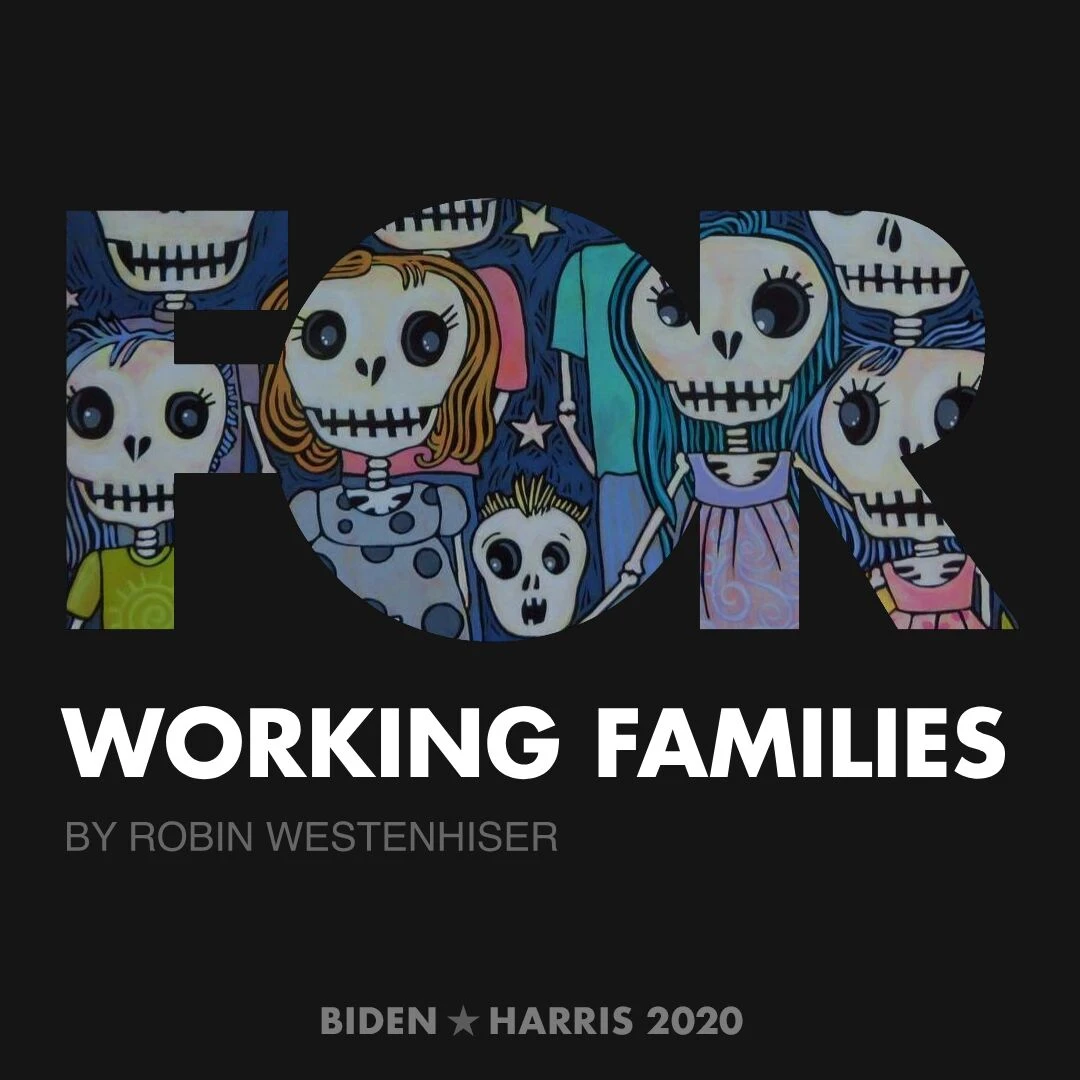 CreativesForBiden.org - Working Families artwork by Robin Westenhiser