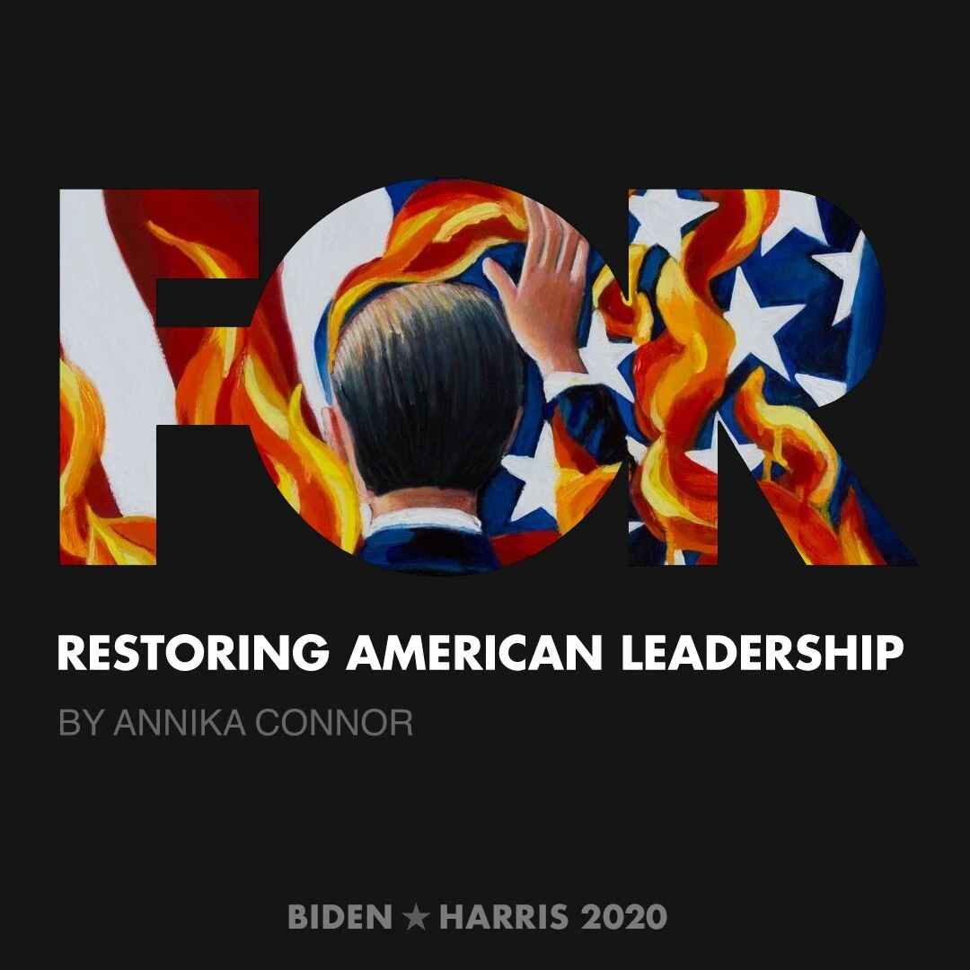CreativesForBiden.org - Restoring American Leadership artwork by Annika Connor