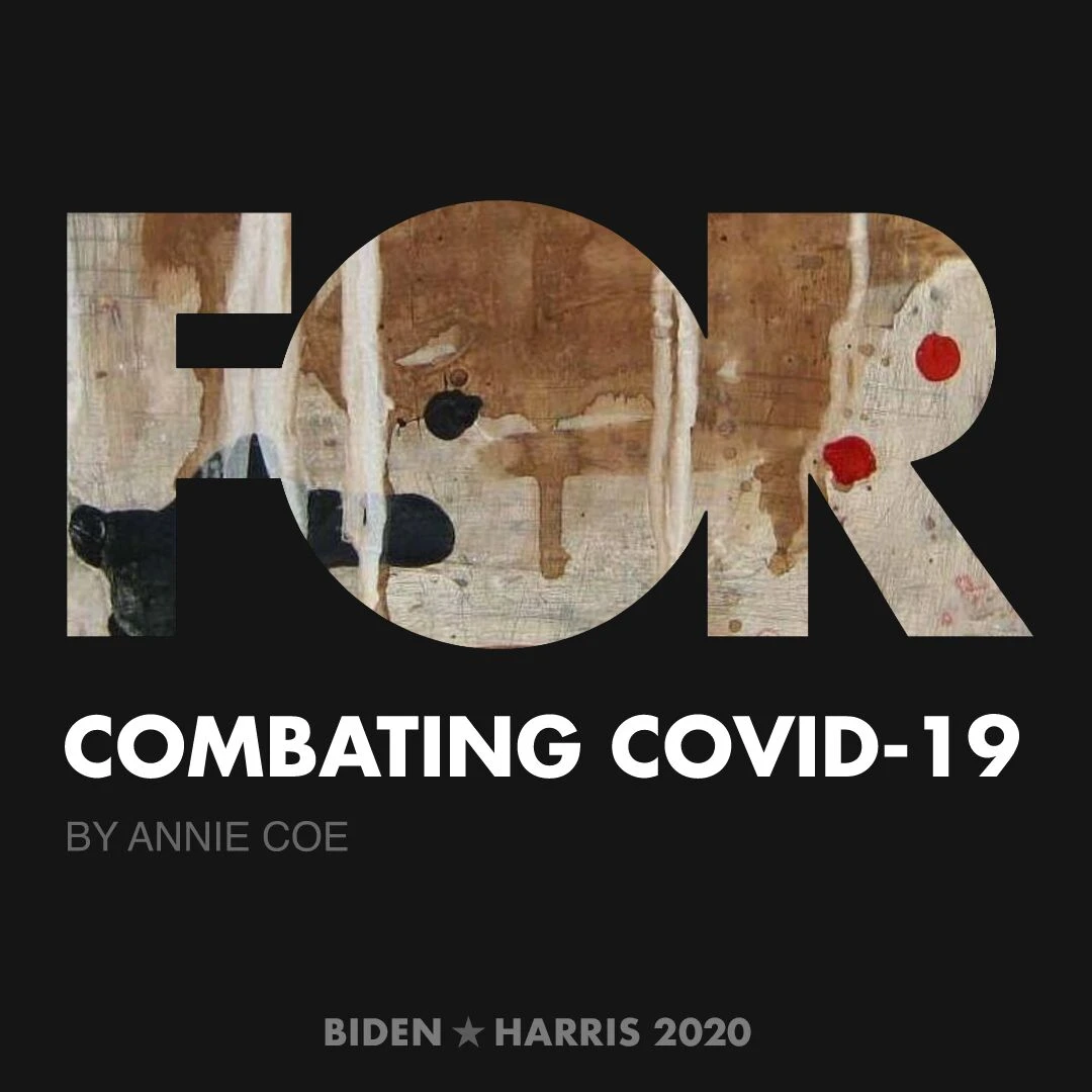 CreativesForBiden.org - Combating COVID-19 artwork by Annie Coe
