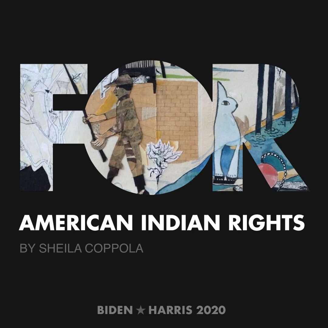 CreativesForBiden.org - American Indian Rights artwork by Sheila Coppola