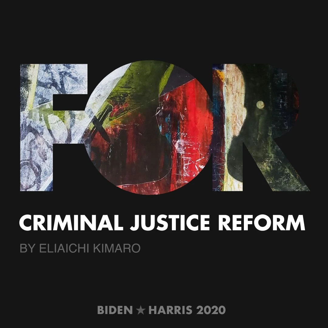 CreativesForBiden.org - Criminal Justice Reform artwork by Eliaichi Kimaro
