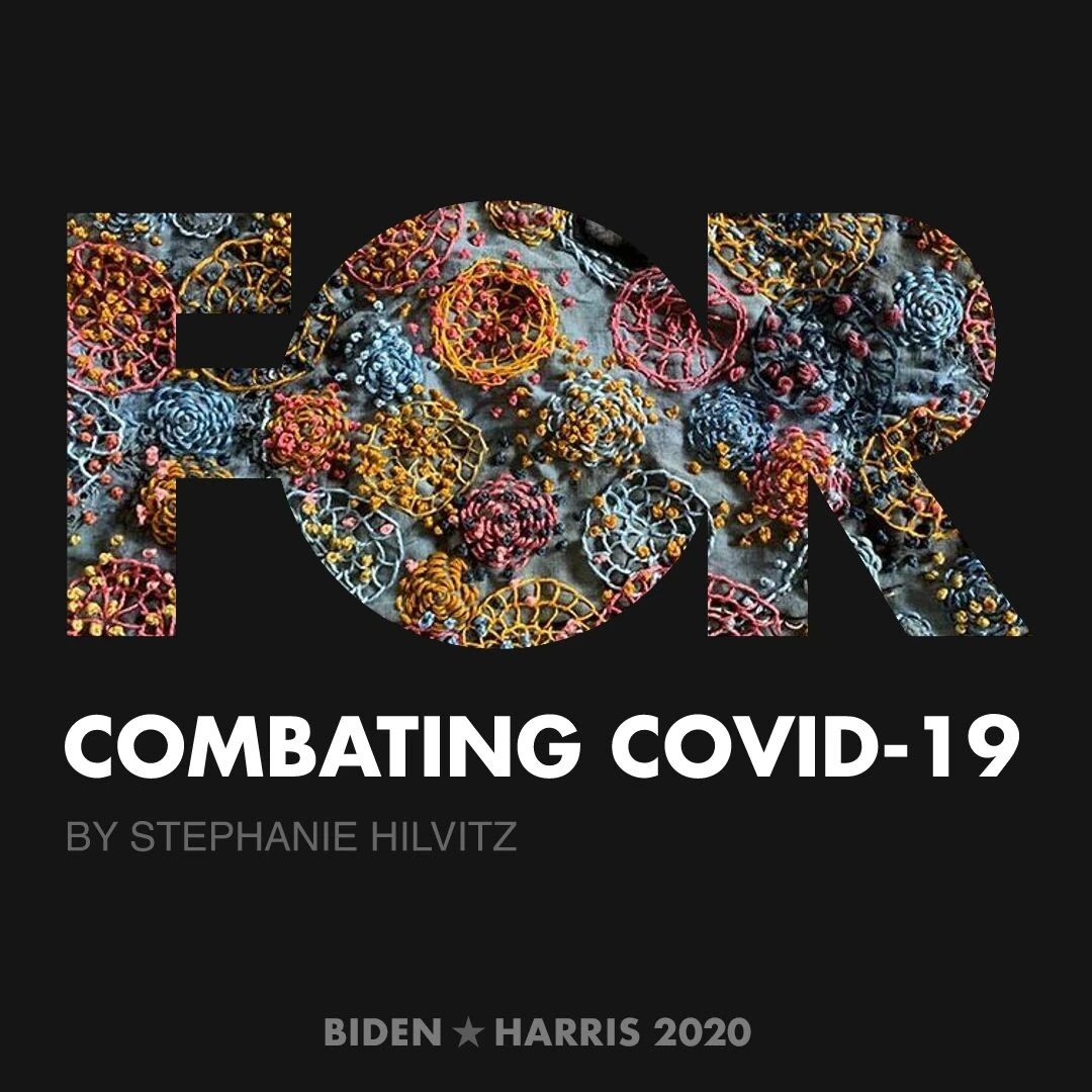 CreativesForBiden.org - Combating COVID-19 artwork by Stephanie Hilvitz