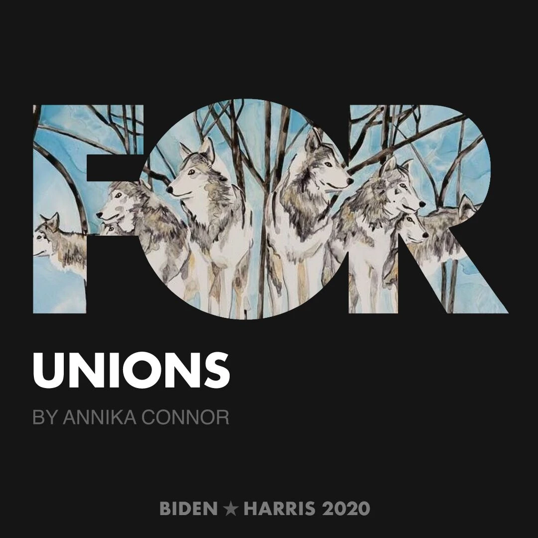 CreativesForBiden.org - Unions artwork by Annika Connor