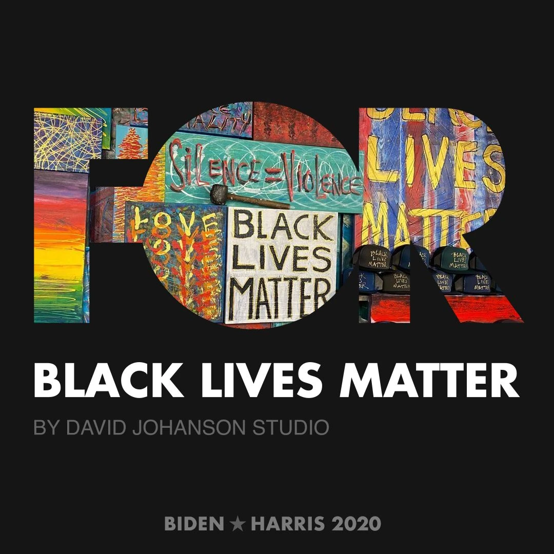CreativesForBiden.org - Black Lives Matter artwork by David Johanson Studio