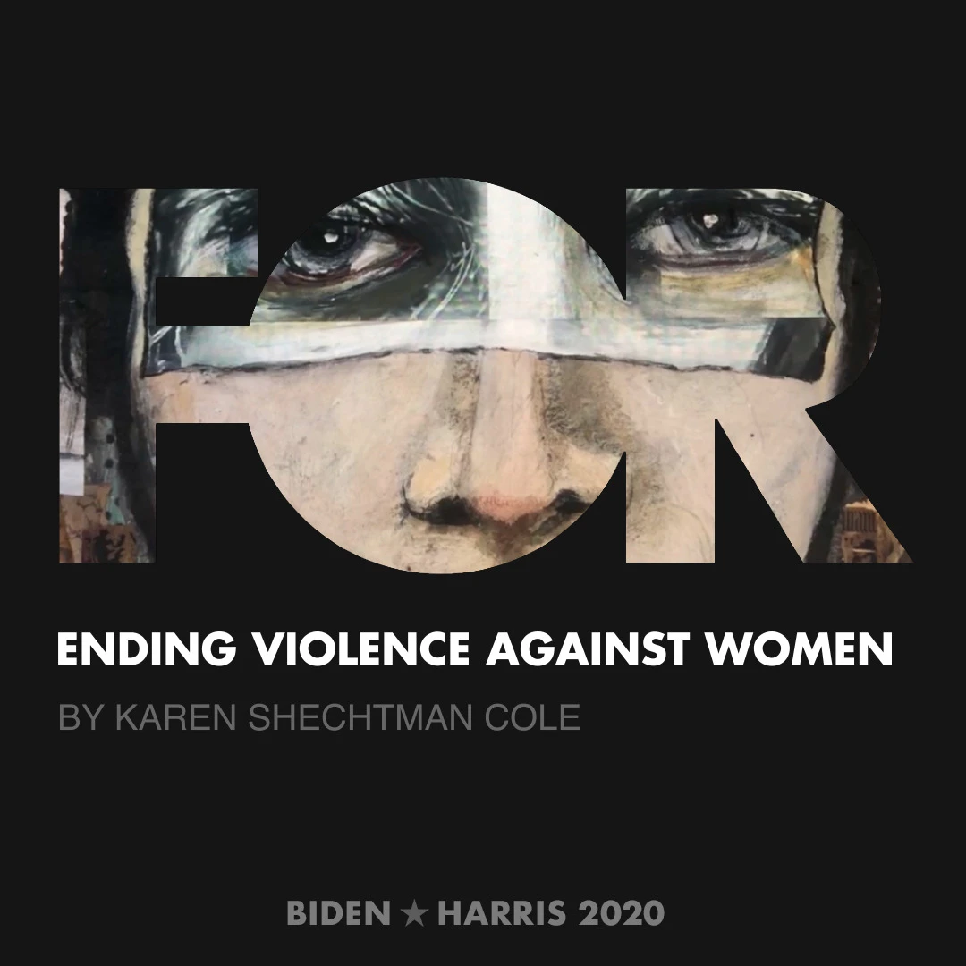 CreativesForBiden.org - Ending Violence Against Women artwork by Karen Shechtman Cole