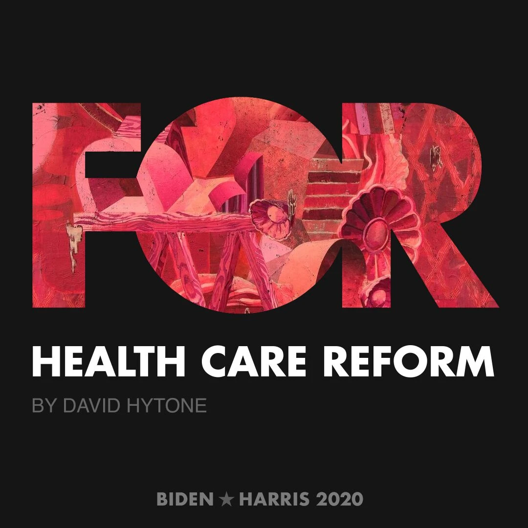 CreativesForBiden.org - Health Care Reform artwork by David Hytone