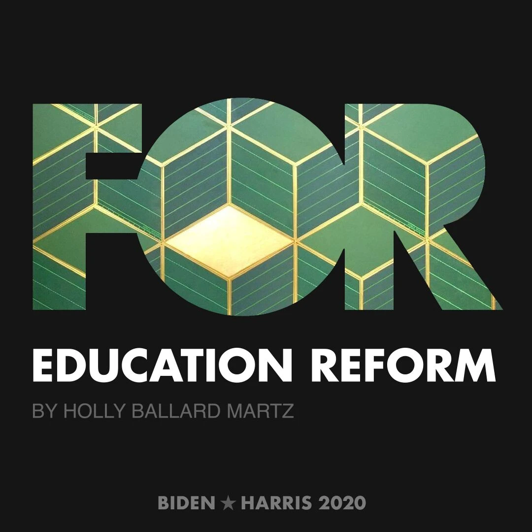 CreativesForBiden.org - Education Reform artwork by Holly Ballard Martz