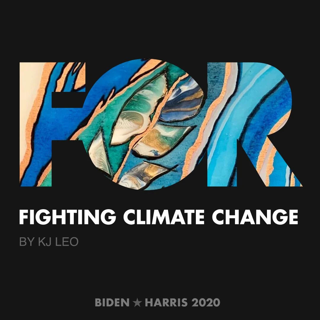 CreativesForBiden.org - Fighting Climate Change artwork by KJ LEO