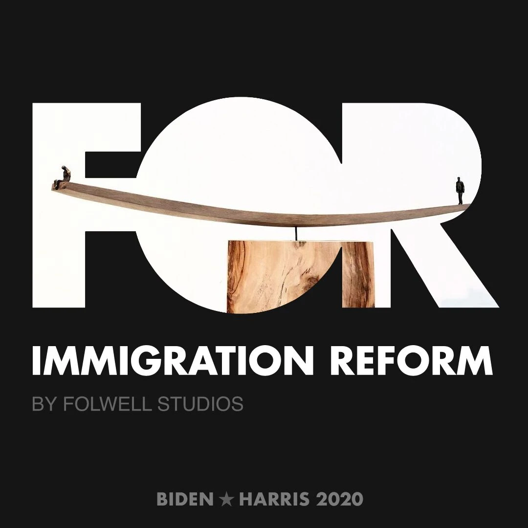 CreativesForBiden.org - Immigration Reform artwork by Folwell Studios