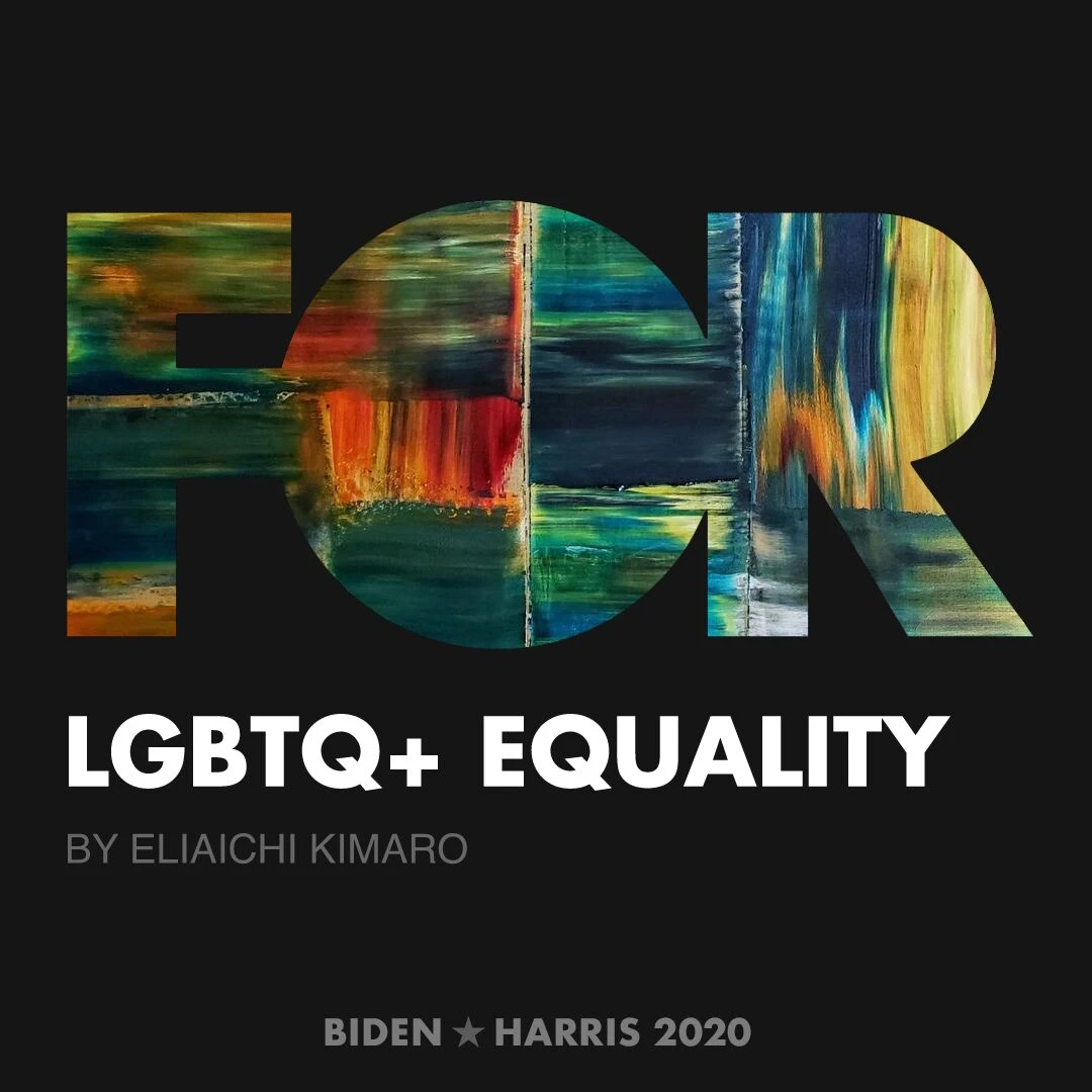 CreativesForBiden.org - LGBTQ+ Equality artwork by Eliaichi Kimaro