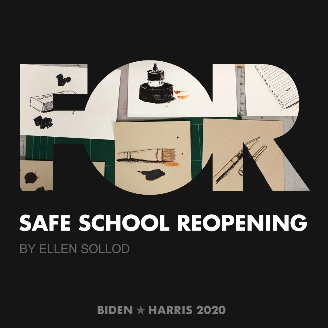 CreativesForBiden.org - Safe School Reopening artwork by Ellen Sollod