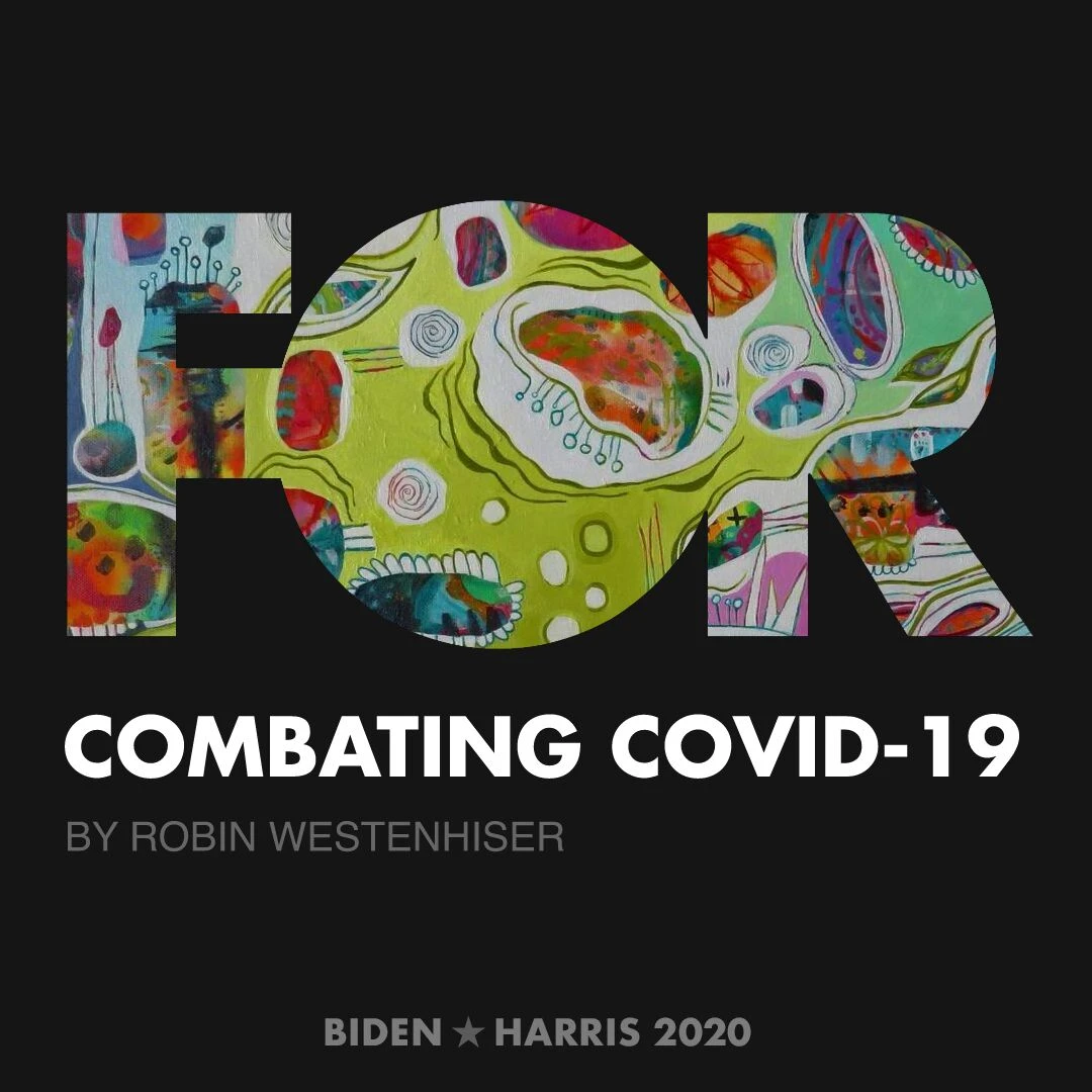 CreativesForBiden.org - Combating COVID-19 artwork by Robin Westenhiser