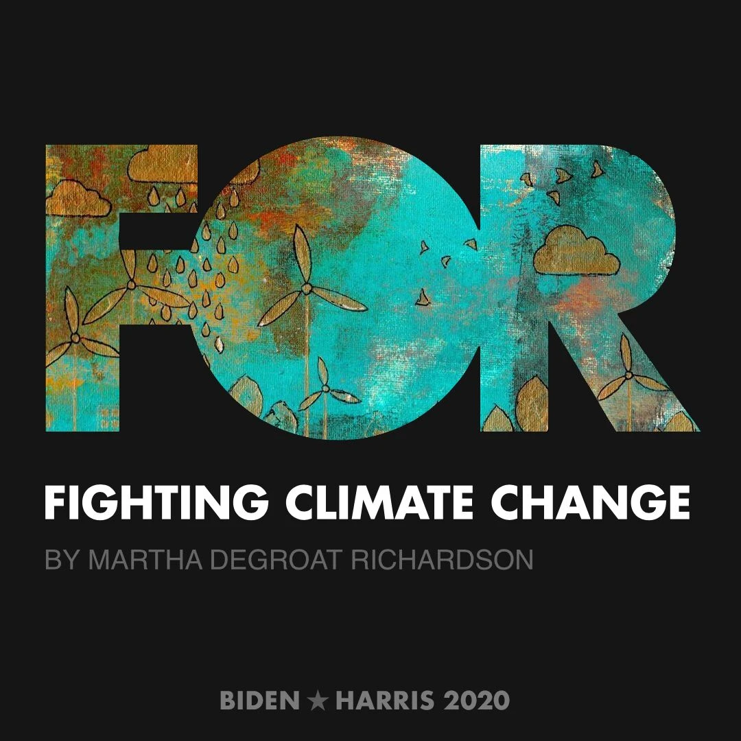 CreativesForBiden.org - Fighting Climate Change artwork by Martha deGroat Richardson