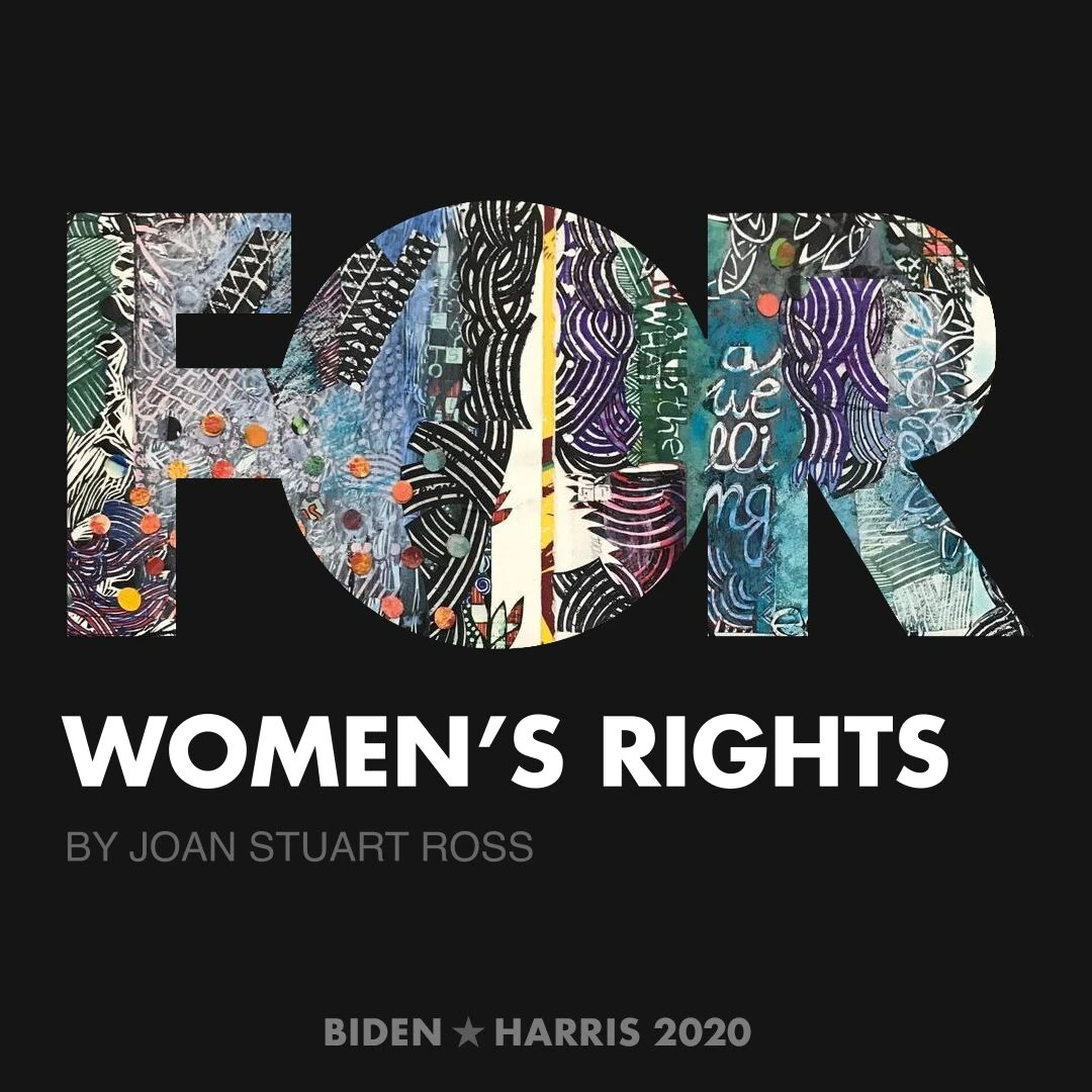 CreativesForBiden.org - Women’s Rights artwork by Joan Stuart Ross