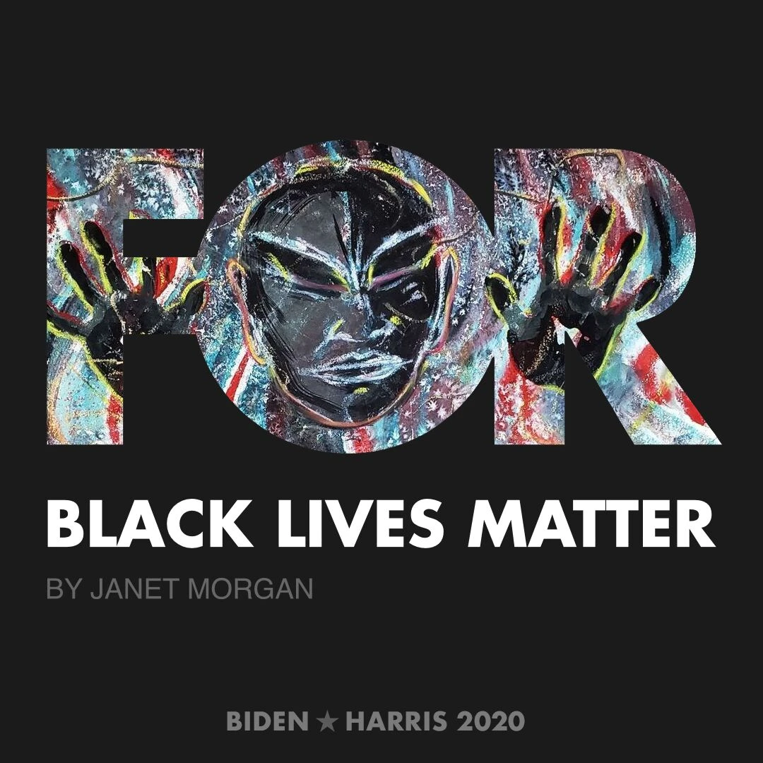 CreativesForBiden.org - Black Lives Matter artwork by Janet Morgan