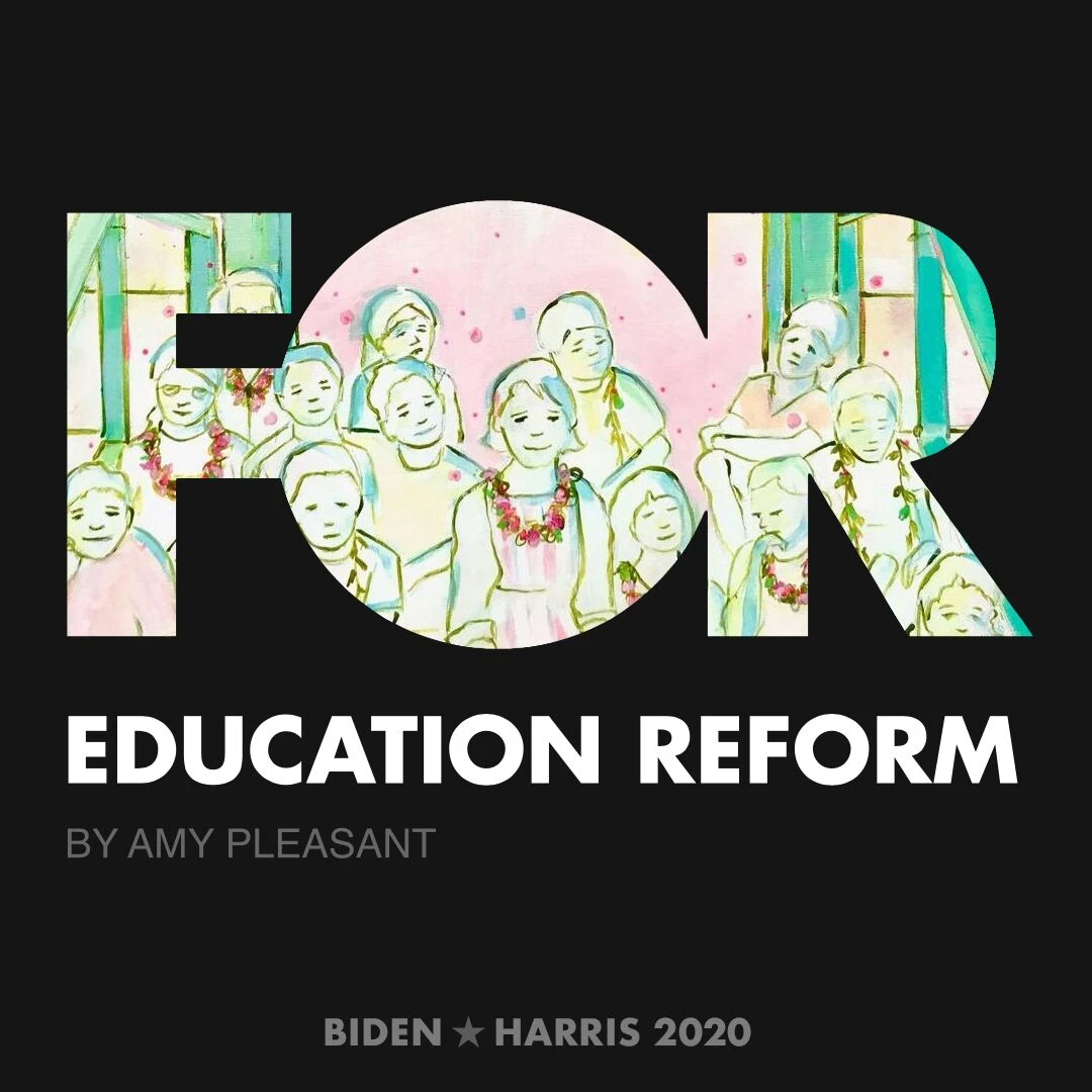 CreativesForBiden.org - Education Reform artwork by Amy Pleasant