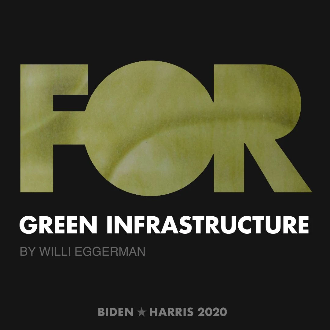 CreativesForBiden.org - Green Infrastructure artwork by Willi Eggerman